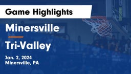 Minersville  vs Tri-Valley  Game Highlights - Jan. 2, 2024