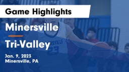 Minersville  vs Tri-Valley  Game Highlights - Jan. 9, 2023