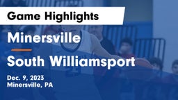 Minersville  vs South Williamsport  Game Highlights - Dec. 9, 2023