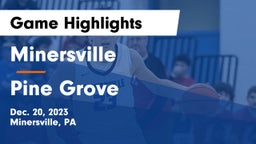 Minersville  vs Pine Grove  Game Highlights - Dec. 20, 2023