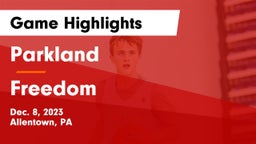 Parkland  vs Freedom  Game Highlights - Dec. 8, 2023