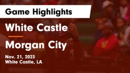White Castle  vs Morgan City  Game Highlights - Nov. 21, 2023