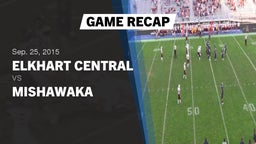 Recap: Elkhart Central  vs. Mishawaka  2015