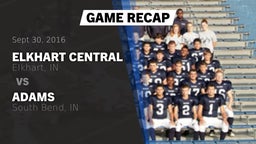 Recap: Elkhart Central  vs. Adams  2016