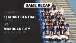 Recap: Elkhart Central  vs. Michigan City  2016