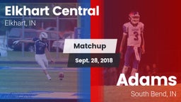 Matchup: Elkhart Central vs. Adams  2018
