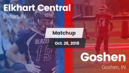Matchup: Elkhart Central vs. Goshen  2018