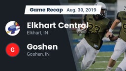 Recap: Elkhart Central  vs. Goshen  2019