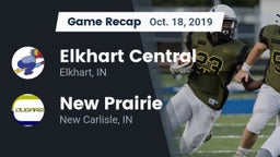 Recap: Elkhart Central  vs. New Prairie  2019