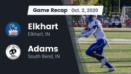 Recap: Elkhart  vs. Adams  2020