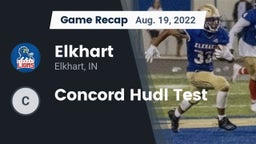 Recap: Elkhart  vs. Concord Hudl Test 2022