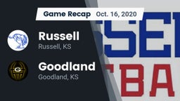 Recap: Russell  vs. Goodland  2020