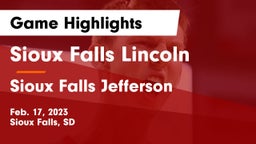 Sioux Falls Lincoln  vs Sioux Falls Jefferson  Game Highlights - Feb. 17, 2023