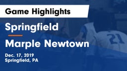 Springfield  vs Marple Newtown  Game Highlights - Dec. 17, 2019
