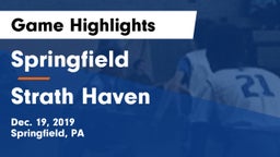 Springfield  vs Strath Haven  Game Highlights - Dec. 19, 2019
