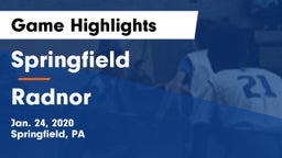 Springfield  vs Radnor  Game Highlights - Jan. 24, 2020