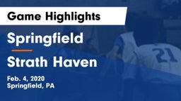 Springfield  vs Strath Haven  Game Highlights - Feb. 4, 2020