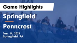 Springfield  vs Penncrest  Game Highlights - Jan. 14, 2021