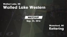 Matchup: Walled Lake Western vs. Kettering  2016