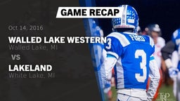 Recap: Walled Lake Western  vs. Lakeland  2016