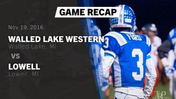 Recap: Walled Lake Western  vs. Lowell  2016