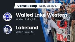Recap: Walled Lake Western  vs. Lakeland  2017