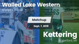 Matchup: Walled Lake Western vs. Kettering  2018