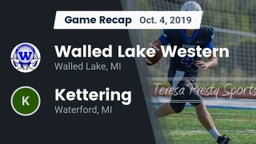 Recap: Walled Lake Western  vs. Kettering  2019