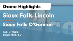 Sioux Falls Lincoln  vs Sioux Falls O'Gorman  Game Highlights - Feb. 7, 2023