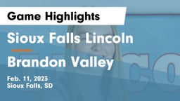 Sioux Falls Lincoln  vs Brandon Valley  Game Highlights - Feb. 11, 2023