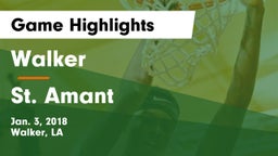 Walker  vs St. Amant  Game Highlights - Jan. 3, 2018
