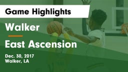 Walker  vs East Ascension Game Highlights - Dec. 30, 2017