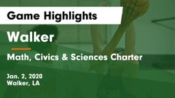 Walker  vs Math, Civics & Sciences Charter Game Highlights - Jan. 2, 2020