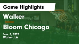 Walker  vs Bloom Chicago Game Highlights - Jan. 3, 2020