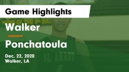 Walker  vs Ponchatoula  Game Highlights - Dec. 22, 2020