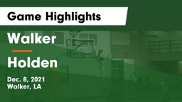Walker  vs Holden  Game Highlights - Dec. 8, 2021