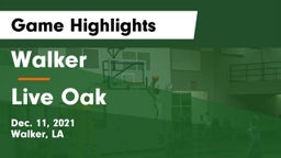 Walker  vs Live Oak Game Highlights - Dec. 11, 2021