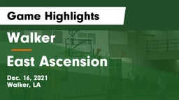 Walker  vs East Ascension  Game Highlights - Dec. 16, 2021