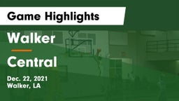 Walker  vs Central  Game Highlights - Dec. 22, 2021