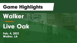 Walker  vs Live Oak  Game Highlights - Feb. 4, 2022