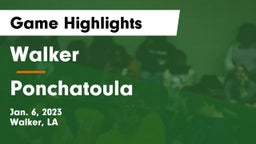 Walker  vs Ponchatoula  Game Highlights - Jan. 6, 2023