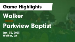 Walker  vs Parkview Baptist  Game Highlights - Jan. 30, 2023