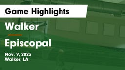 Walker  vs Episcopal  Game Highlights - Nov. 9, 2023