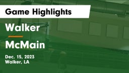 Walker  vs McMain  Game Highlights - Dec. 15, 2023