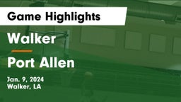 Walker  vs Port Allen  Game Highlights - Jan. 9, 2024