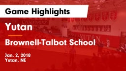 Yutan  vs Brownell-Talbot School Game Highlights - Jan. 2, 2018