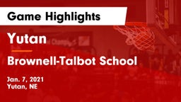 Yutan  vs Brownell-Talbot School Game Highlights - Jan. 7, 2021