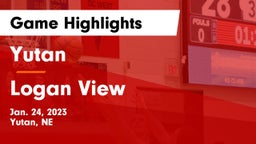 Yutan  vs Logan View  Game Highlights - Jan. 24, 2023