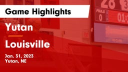 Yutan  vs Louisville  Game Highlights - Jan. 31, 2023