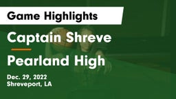 Captain Shreve  vs Pearland High Game Highlights - Dec. 29, 2022
